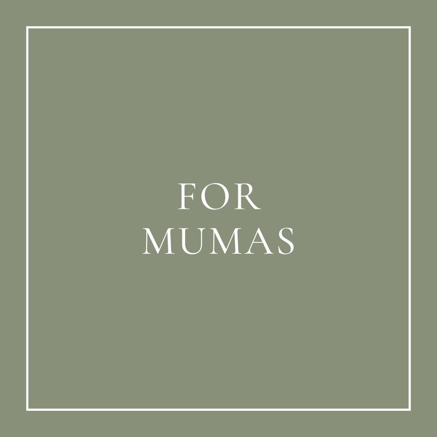 For Mumas